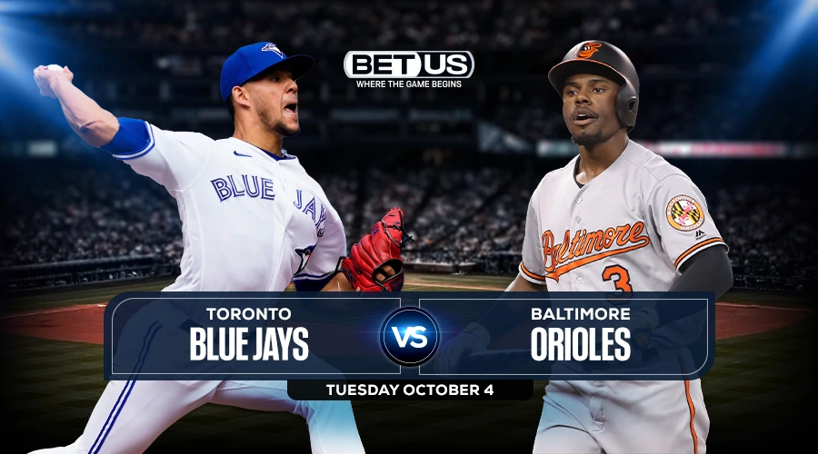 Blue Jays vs Orioles Prediction, Game Preview, Live Stream, Odds, Picks, Oct. 04