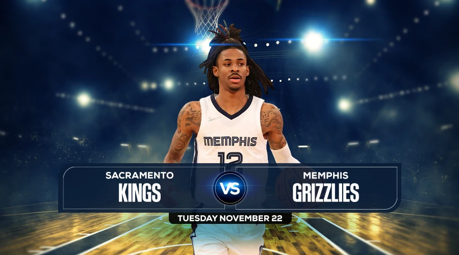 Kings vs Grizzlies Prediction, Preview, Live Stream, Odds & Picks