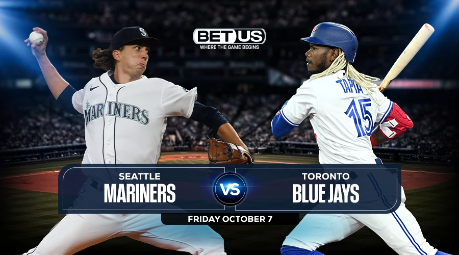 Mariners vs Blue Jays Prediction, Game Preview, Live Stream, Odds & Picks, Oct. 07