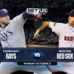 Rays vs Red Sox Prediction, Game Preview, Live Stream, Odds & Picks Oct. 3