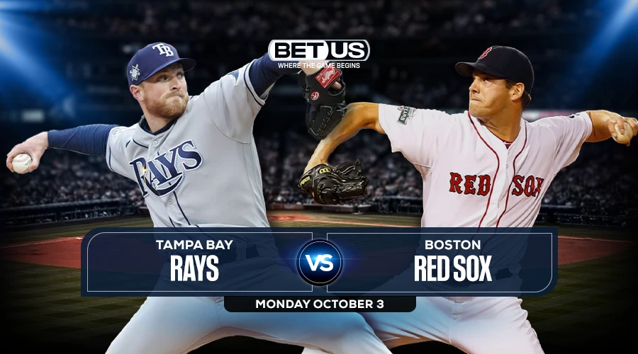 Rays vs Red Sox Prediction, Game Preview, Live Stream, Odds & Picks Oct. 3