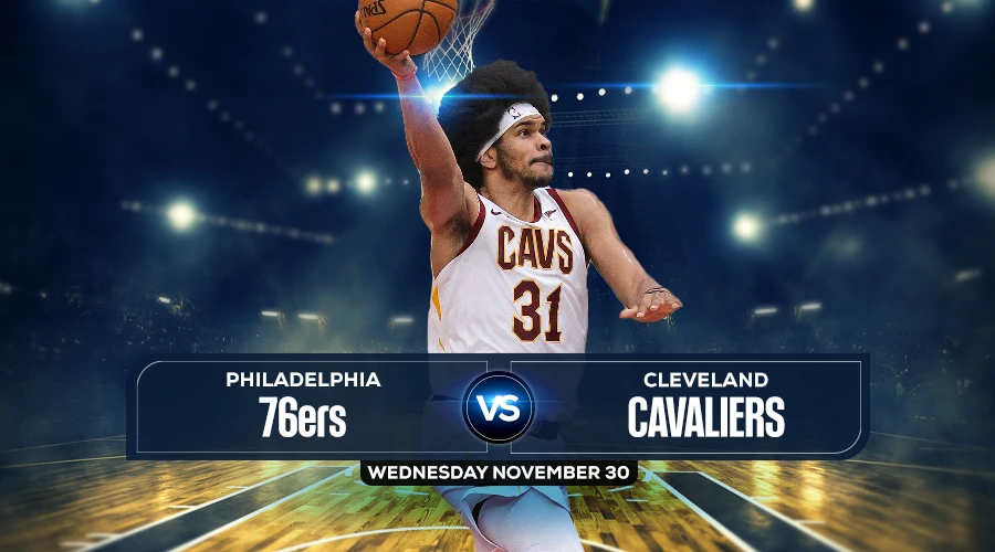 76ers vs Cavaliers Prediction, Game Preview, Live Stream, Odds & Picks