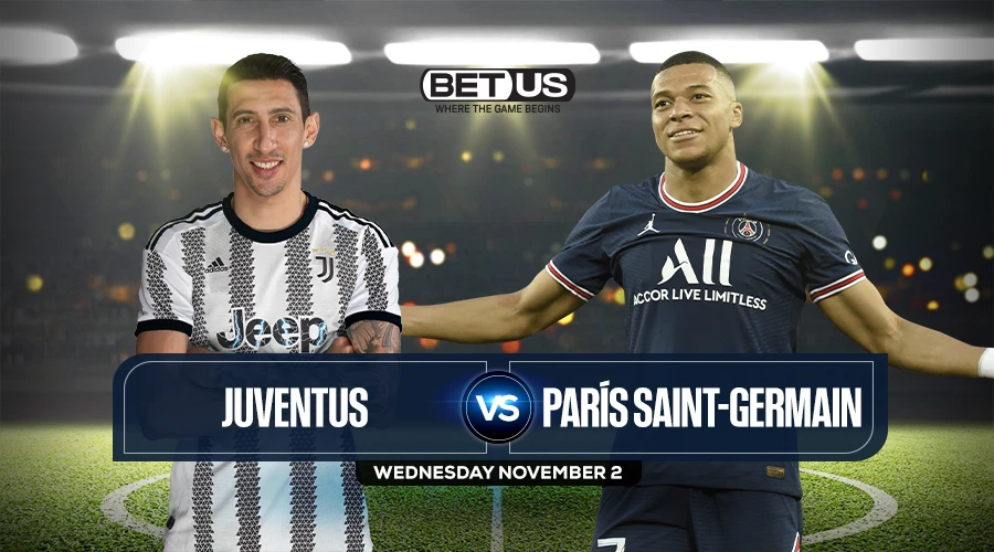 Juventus vs PSG Prediction, Match Preview, Stream, Odds & Picks