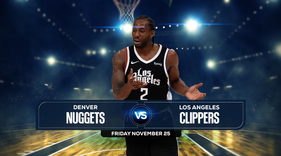 Nuggets vs Clippers Prediction, Game Preview, Live Stream, Odds & Picks