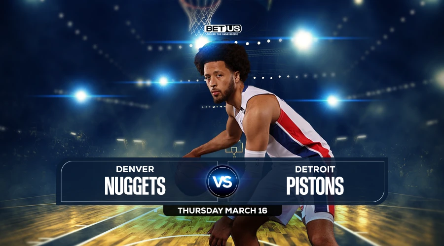 Nuggets vs Pistons Prediction, Game Preview, Live Stream, Odds and Picks