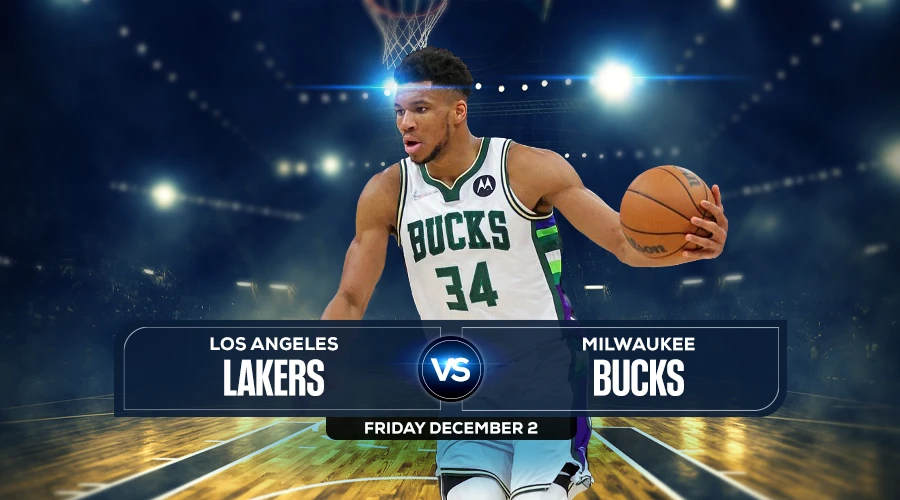 Lakers vs Bucks Prediction, Game Preview, Live Stream, Odds & Picks