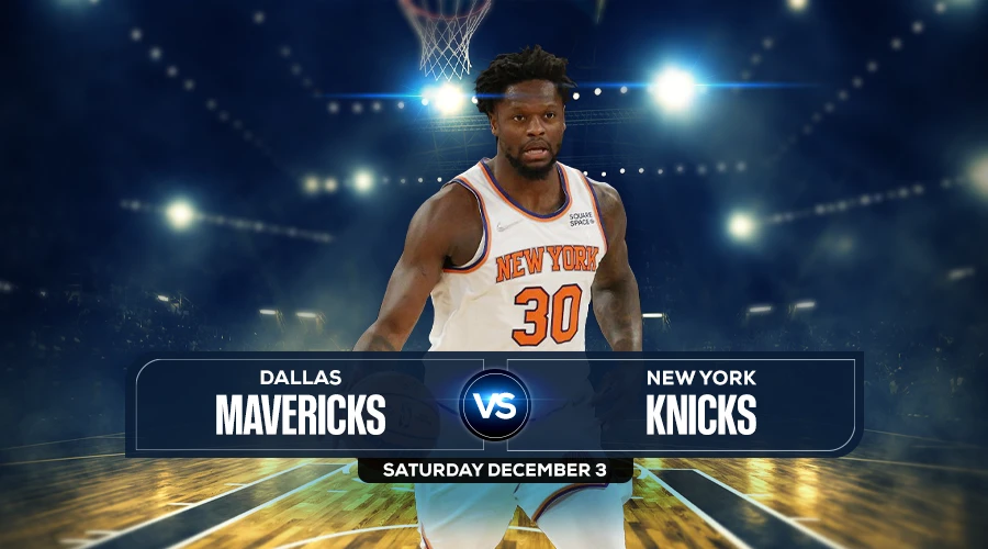 Mavericks vs Knicks Prediction, Game Preview, Live Stream, Odds & Picks