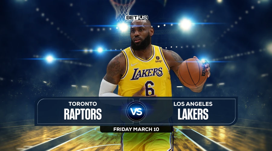Raptors vs Lakers Prediction, Game Preview, Live Stream, Odds & Picks