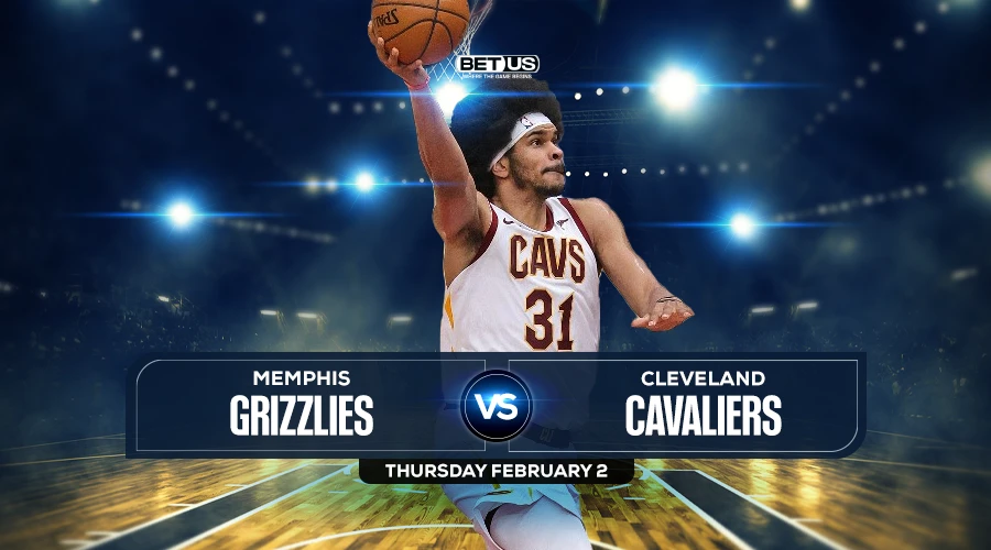 Grizzlies vs Cavaliers Prediction, Game Preview, Live Stream, Odds and Picks