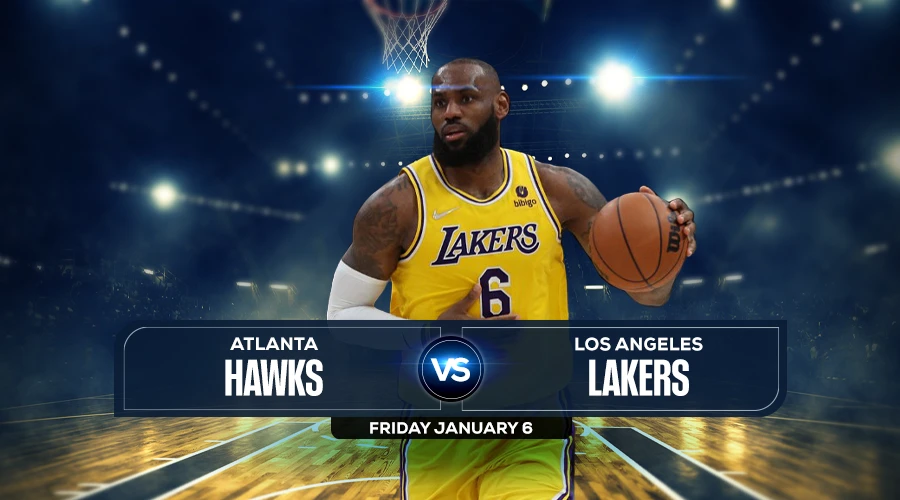 Hawks vs Lakers Prediction, Game Preview, Live Stream, Odds and Picks