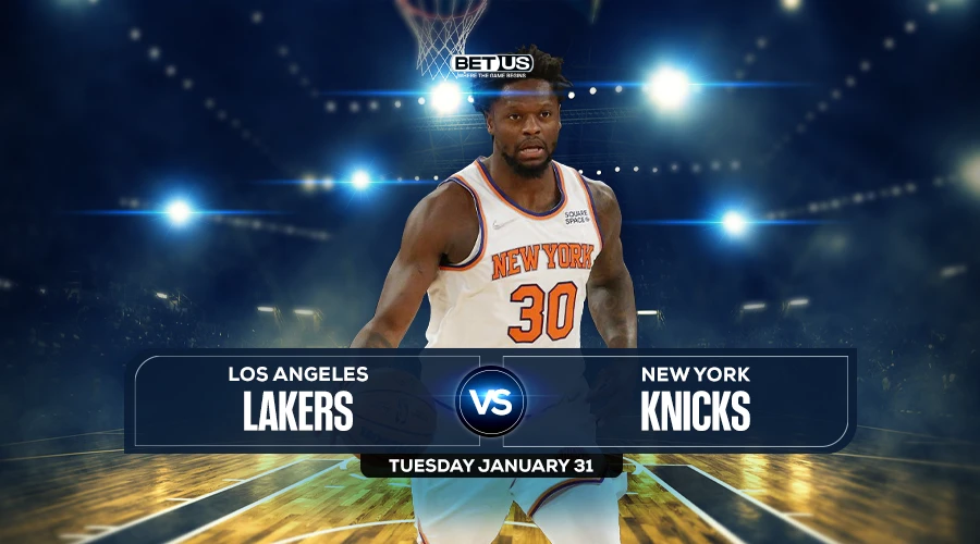 Lakers vs Knicks Prediction, Game Preview, Live Stream, Odds and Picks