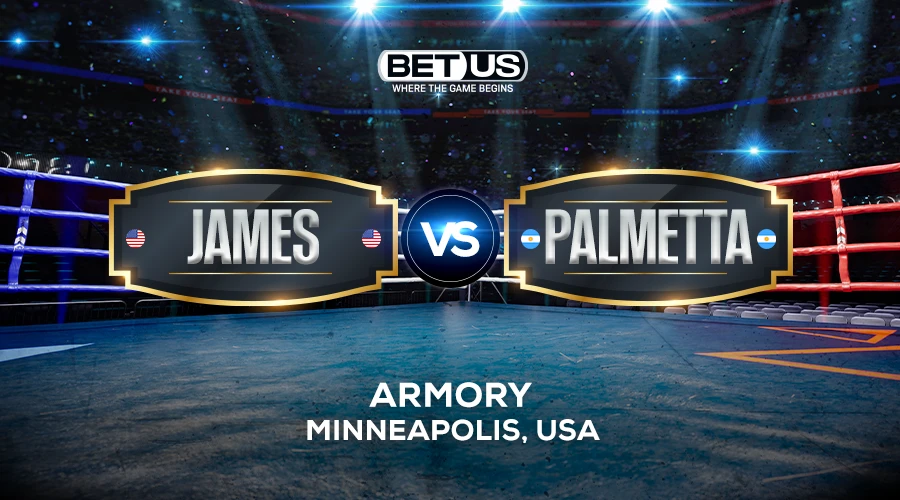 James vs Palmetta Prediction, Fight Preview, Live Stream, Odds and Picks