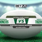 Broncos vs Tigers Prediction, Game Preview, Live Stream, Odds and Picks
