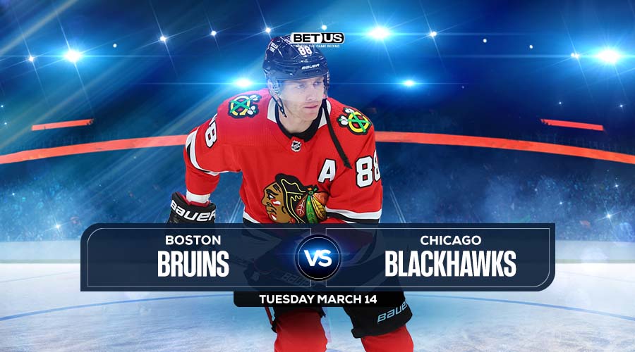 Bruins vs Blackhawks Prediction, Stream, Odds and Picks, March 14