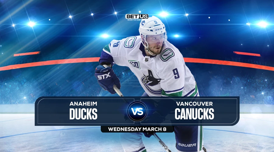 Ducks vs Canucks Prediction, Game Preview, Live Stream, Odds and Picks