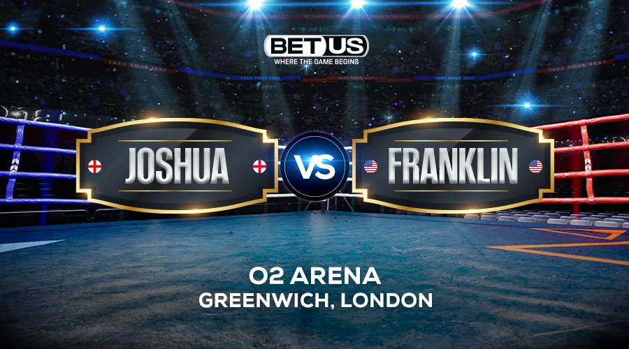 Joshua vs Franklin Prediction, Fight Preview, Live Stream, Odds and Picks