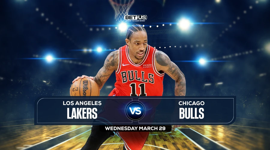Lakers vs Bulls Prediction, Preview, Live Stream, Odds & Picks