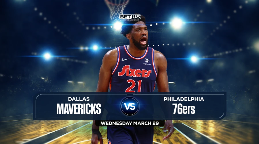 Mavericks vs 76ers Prediction, Game Preview, Live Stream, Odds and Picks