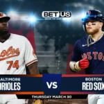 Orioles vs Red Sox Prediction, Game Preview, Live Stream, Odds and Picks Mar. 30