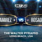 Ramirez vs Rosado Prediction, Fight Preview, Live Stream, Odds and Picks