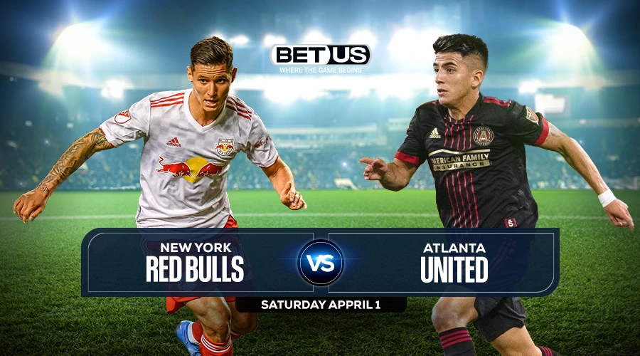 Atlanta United vs NY Red Bulls Prediction, Match Preview, Live Stream, Odds and Picks