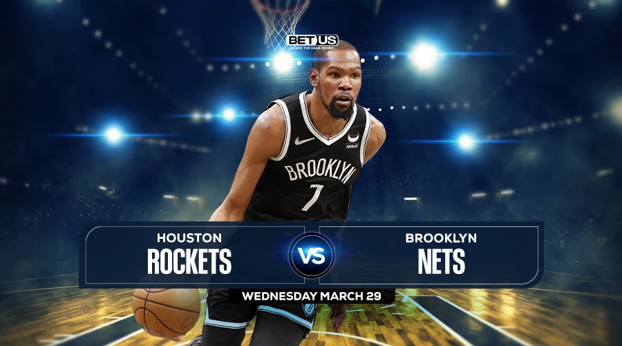 Rockets vs Nets Prediction, Game Preview, Live Stream, Odds and Picks