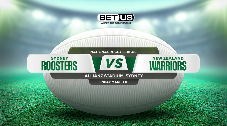 Warriors vs Roosters Prediction, Game Preview, Live Stream, Odds and Picks