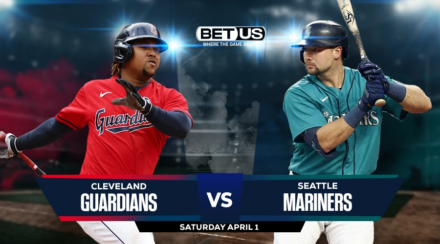 Guardians vs Mariners Prediction, Game Preview, Live Stream, Odds & Picks April 1