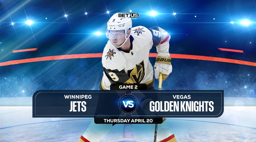 Jets vs Golden Knights Game 2 Prediction, Game Preview, Live Stream, Odds and Picks