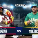 Picks, Prediction for Braves vs Athletics on Monday, May 29