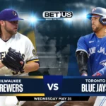 Picks, Prediction for Brewers vs Blue Jays on Wednesday, May 31