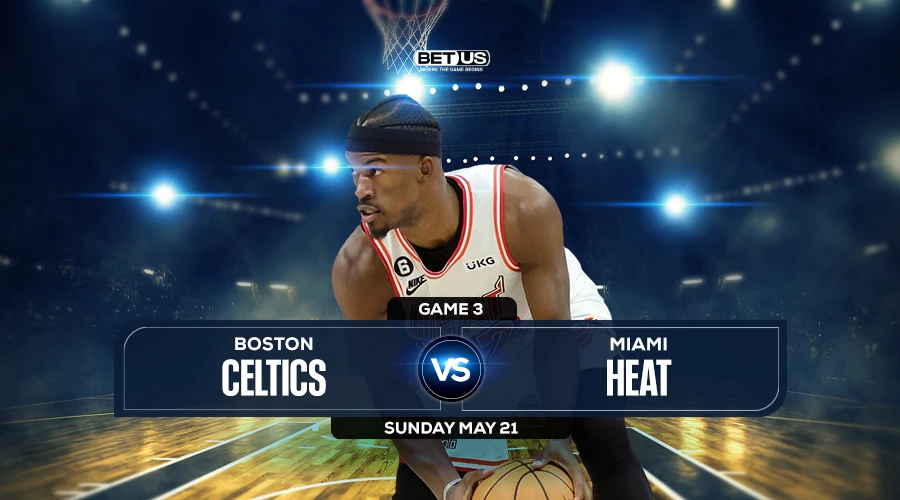 Celtics vs. Heat Eastern Conference Finals Game 3 Player Props Betting Odds