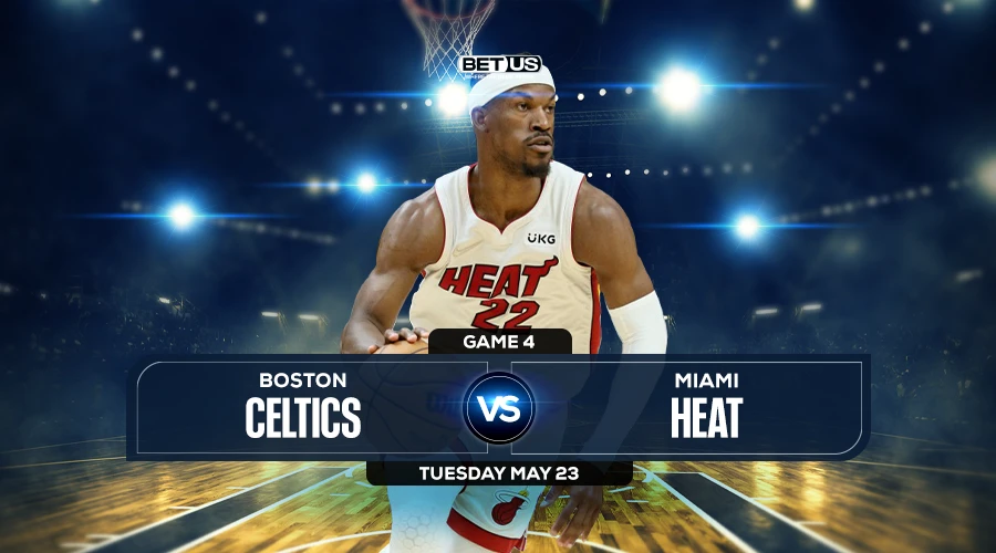 Celtics vs Heat Game 4 Prediction, Game Preview, Live Stream, Odds and Picks