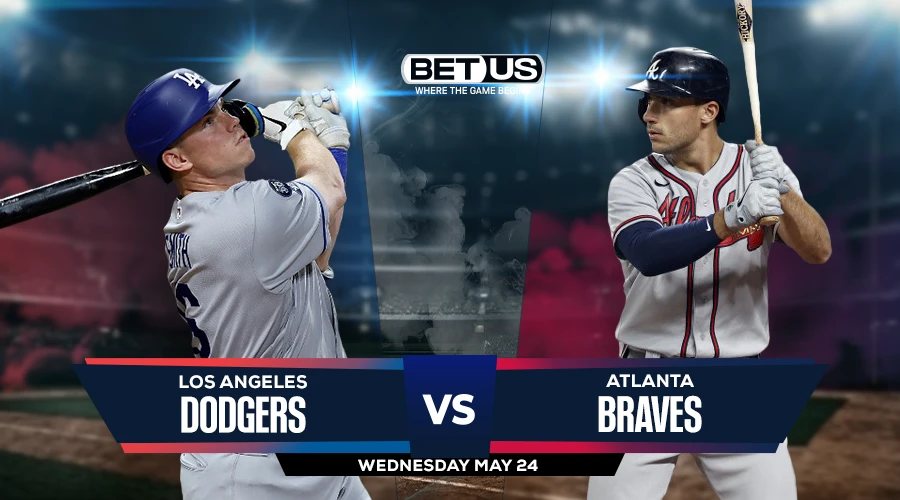 Picks, Prediction for Dodgers vs Braves  on Wednesday, May 24