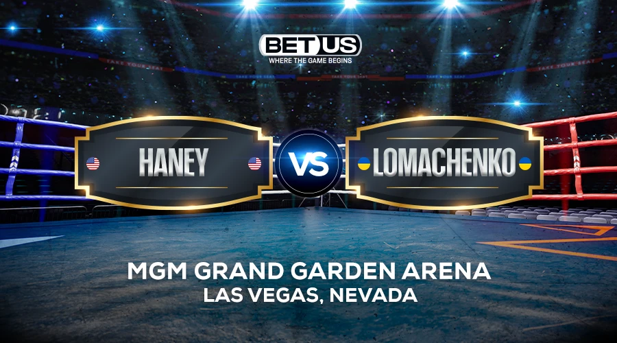 Haney vs Lomachenko Prediction, Fight Preview, Live Stream, Odds and Picks