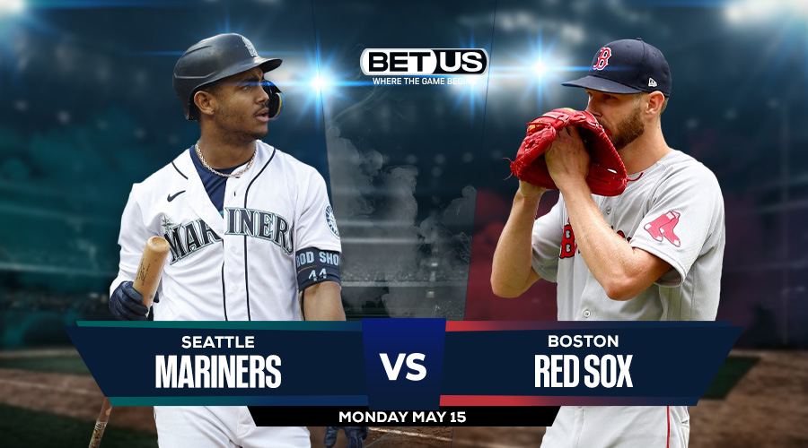Mariners vs Red Sox Prediction, Preview, Odds and Picks May 15