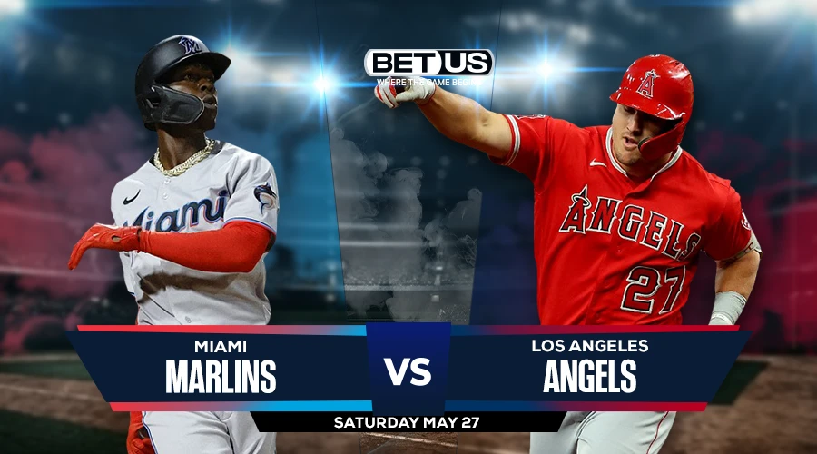 Picks, Prediction for Marlins vs Angels on Saturday, May 27