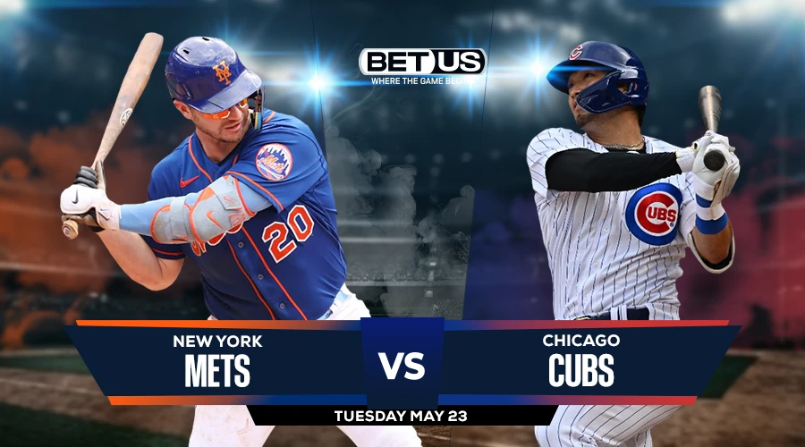 Picks, Prediction for Mets vs Cubs on Tuesday, May 23