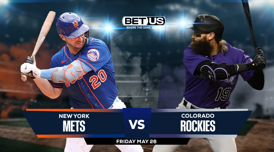 Picks, Prediction for Mets vs Rockies on Friday, May 26