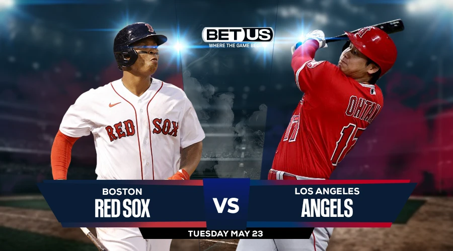 Picks, Predictions for Red Sox vs Angels on Tuesday, May 23