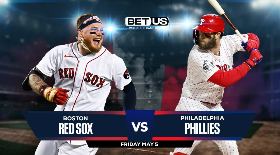 Red Sox vs Phillies Prediction, Game Preview, Live Stream, Odds and Picks May 05