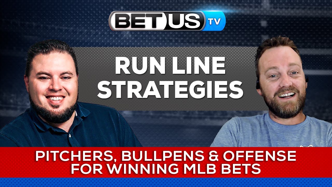  Run Line Strategies: Pitchers, Bullpens...