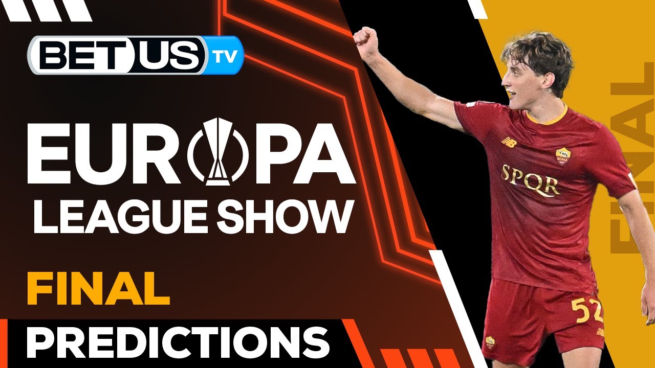  Sevilla vs Roma UEL Final Predictions |...