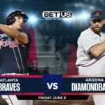 Picks, Prediction for Braves vs Diamondbacks on Friday, June 2