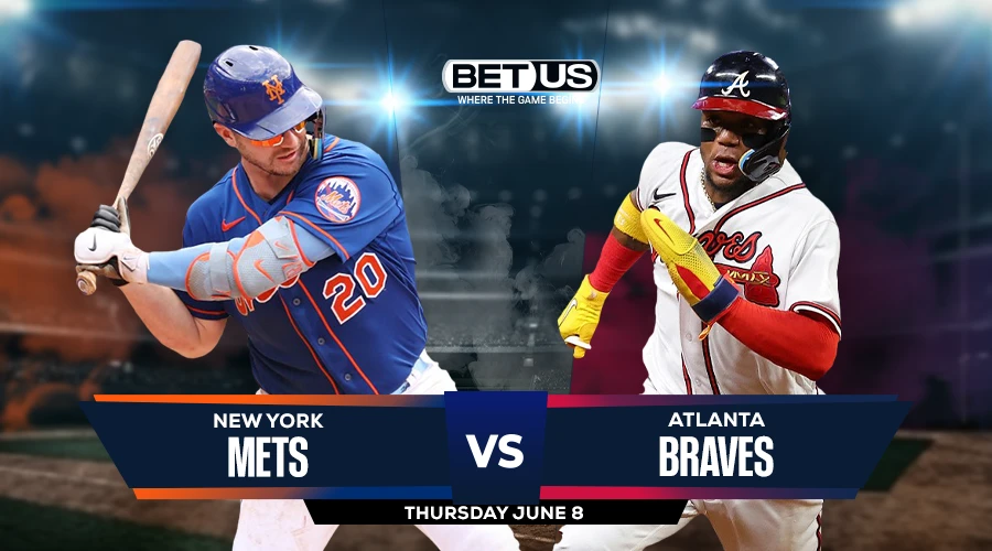 Picks, Prediction for Mets vs Braves on Thursday, June 8