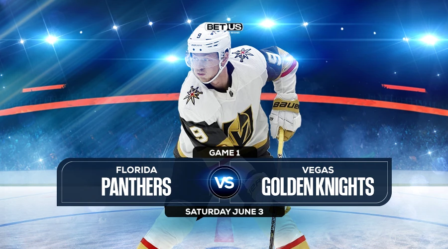 Panthers vs Golden Knights Game 1, Prediction Preview, Live Stream, Odds and Picks Jun 3