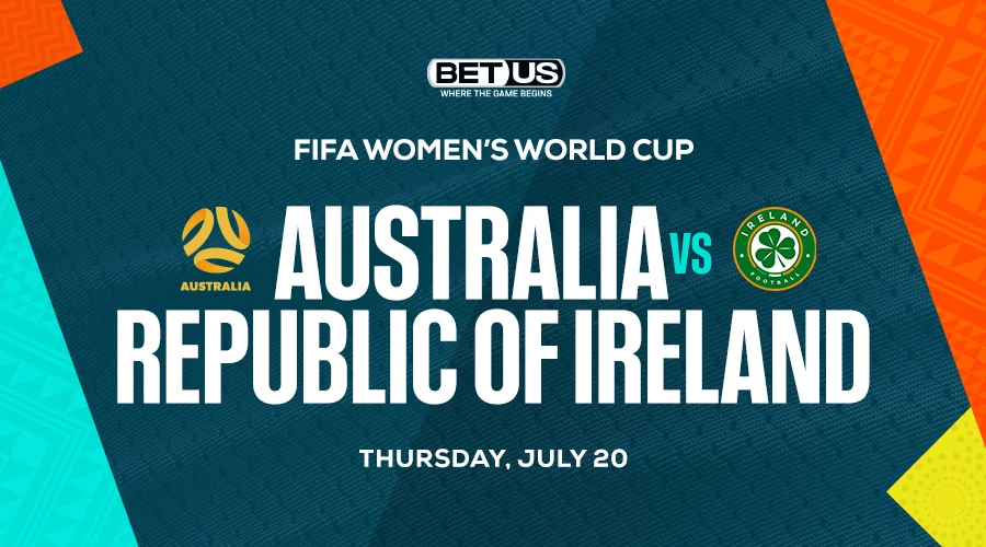 Women’s World Cup: Australia vs Ireland Prediction, Match Preview, Live Stream, Odds and Picks