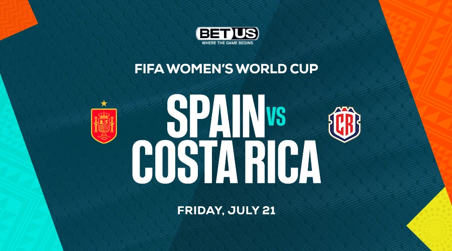 Women’s World Cup: Spain vs Costa Rica Prediction, Match Preview, Live Stream, Odds and Picks