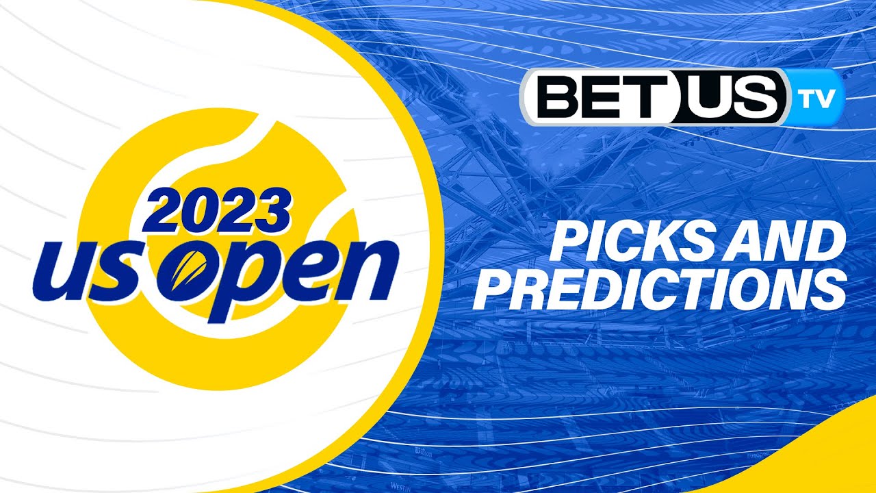  2023 US Open Picks &#038; Predictions |...