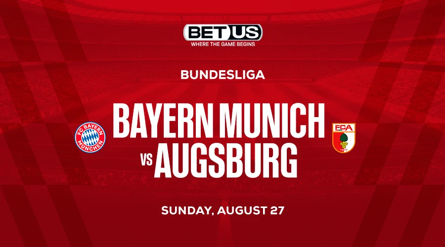 Bayern vs Augsburg: Worth Betting on Unbeaten Streak?